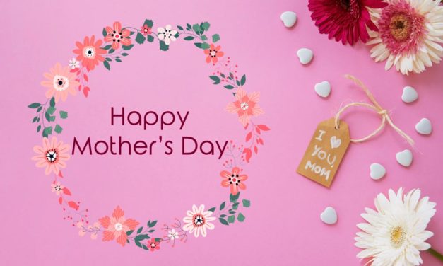 Mother’s day – The history behind it and what you can do to make it special for her: